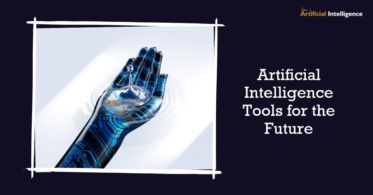 Artificial Intelligence Tools