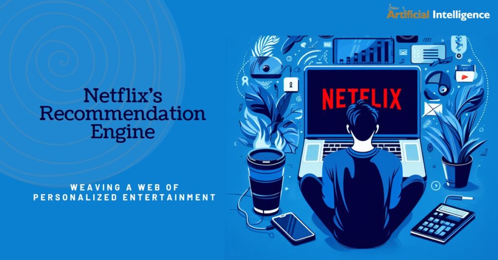 Netflix's Recommendation Engine