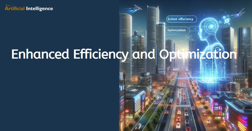 Enhanced Efficiency and Optimization